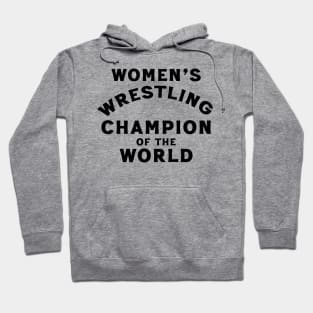 Womens Wrestling Champion Hoodie